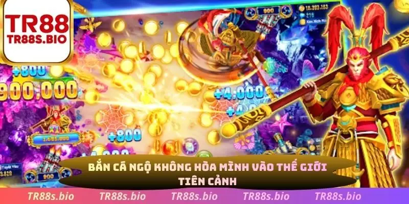 Bắn cá Ngộ Không hòa mình vào thế giới tiên cảnh