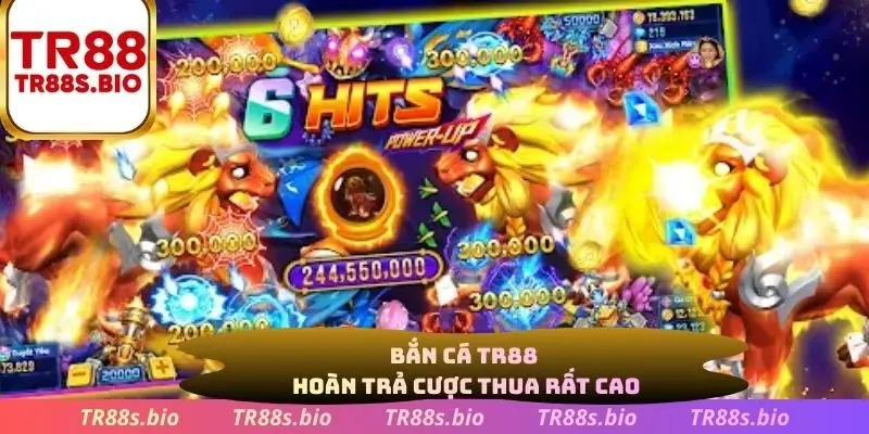 Bắn cá TR88 hoàn trả cược thua rất cao