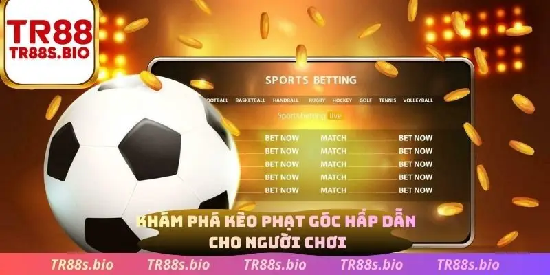 Khám phá kèo phạt góc cho người mới chơi