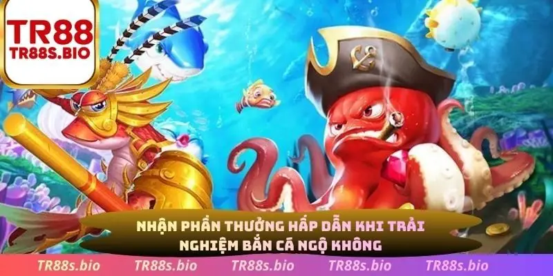 Nhận phần thưởng hấp dẫn khi trải nghiệm bắn cá Ngộ Không