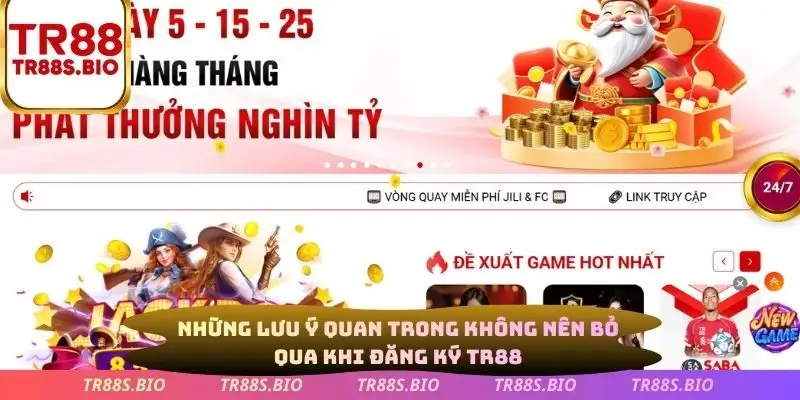 Những lưu ý quan trọng không nên bỏ qua khi đăng ký TR88