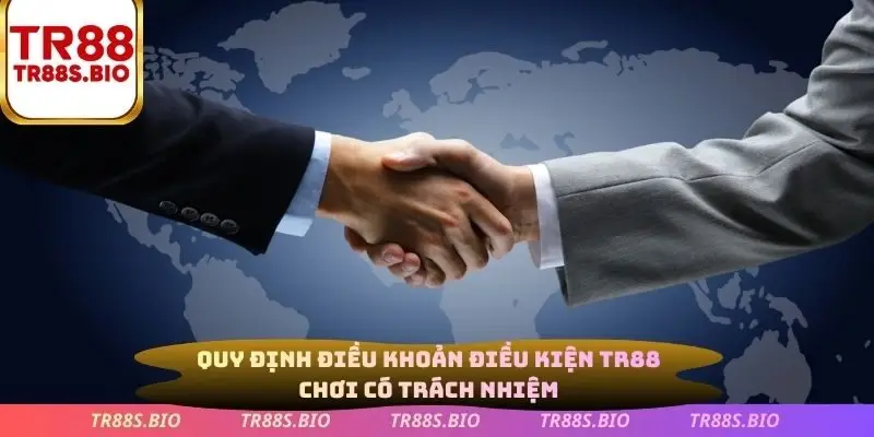Quy định điều khoản điều kiện TR88 chơi có trách nhiệm