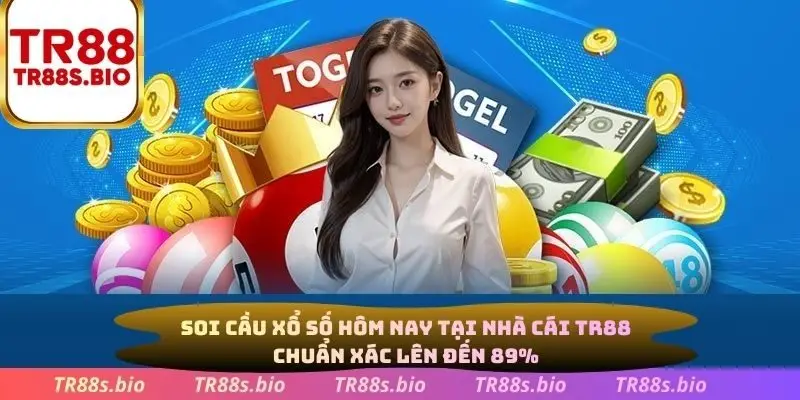 Soi cầu xổ số hôm nay tại nhà cái TR88 chuẩn xác lên đến 89%